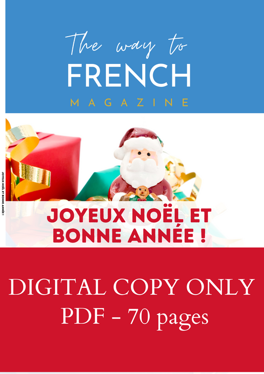 Issue 3 - The Way to French Magazine - DIGITAL COPY ONLY